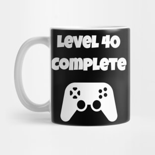 Level 40 Completed Video Gamer 40th Birthday Gift Mug